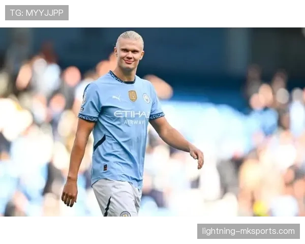 哈兰德引领新时代中锋风潮 哈兰德引领新时代中锋风潮