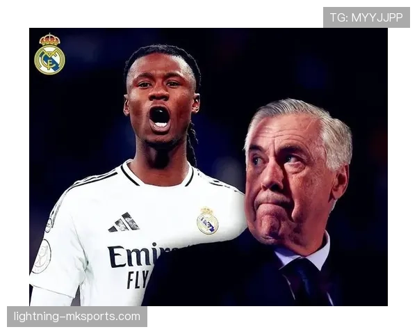 卡马文加为何难成皇马绝对主力:战术适配与位置竞争分析 卡马文加为何难成皇马绝对主力:战术适配与位置竞争分析